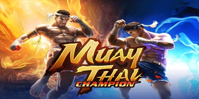 Rahasia Sukses Jackpot Besar Slot Muay Thai Champion Untuk Pemula 