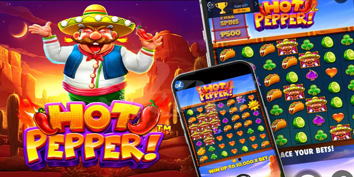 Cara Mendapatkan Jackpot Besar Bermain Slot Hot Pepper