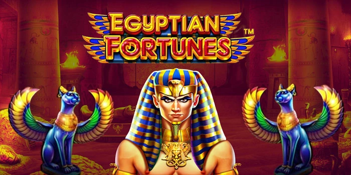Teknik Rahasia Bermain Egyptian Fortunes Penghasil Cuan 