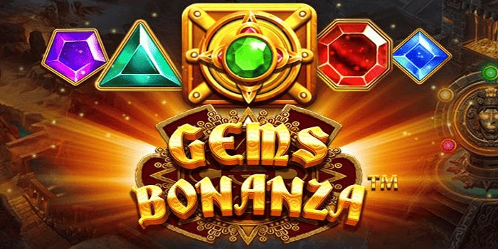 Tips dan Trik Mudah Cuan Di Slot Gems Bonanza