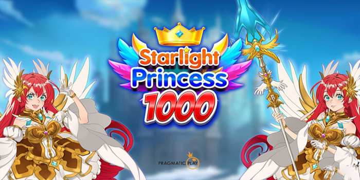 Pola Spin Pasti Cuan Bermain Slot Starlight Princess 1000